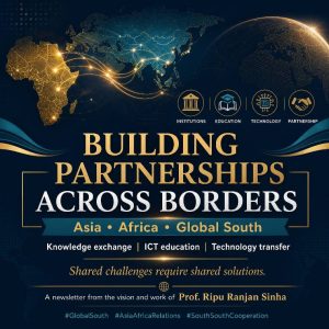 Building Partnerships Across Borders: Asia, Africa, and the Global South